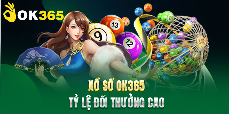 Xổ số - Tỷ lệ đổi thưởng cao