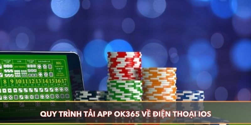 Quy trình tải app OK365 về điện thoại IOS